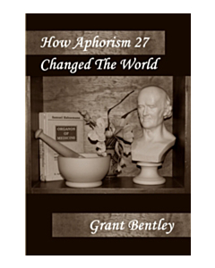 How Aphorism 27 Changed The World