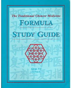 The traditional Chinese Medicine Formula Study Guide