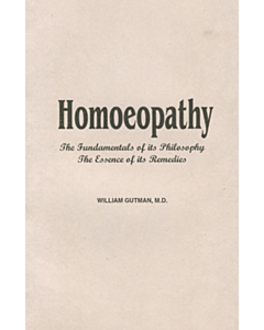 OUT OF PRINT: Homeopathy - the Fundamentals of its Philisophy