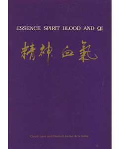 Essence Spirit Blood and Qi