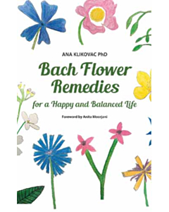 Bach Flower Remedies For A Happy And Balanced Life