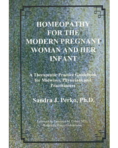 Homeopathy for the modern pregnant woman and her infant