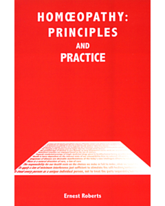Homeopathy: Principles and practice