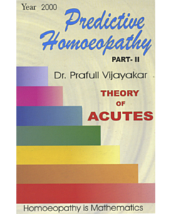 Predictive Homeopathy Part II — Theory of Acutes