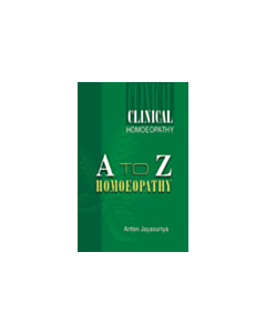 A to Z Homeopathy (Clinical Homeopathy)
