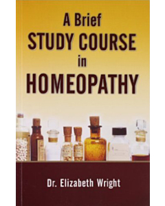 A Brief Study Course in Homeopathy (Indian edition)