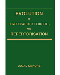 Evolution of Homeopathic Repertories and Repertorisation