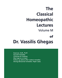 Classical Homeopathic Lectures - Volume M