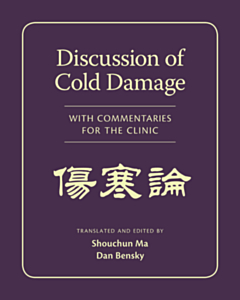 Discussion of Cold Damage with Commentaries for the Clinic