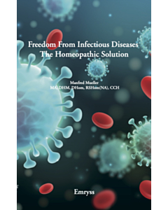 Freedom from Infectious Diseases - The Homeopathic Solution