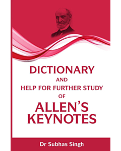 Dictionary And Help For Further Study Of Allen’s Keynotes