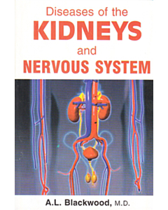 Diseases of the Kidneys and Nervous System