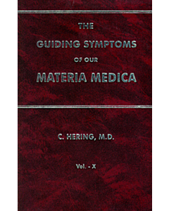 The Guiding Symptoms of Materia Medica (10 Vol Set)