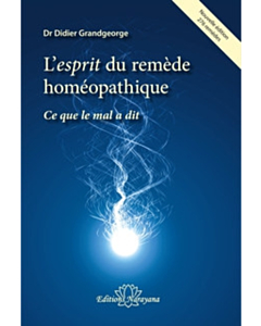 L'esprit du remède homéopathique