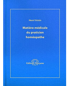 Matière Médicale du praticien homéopathe