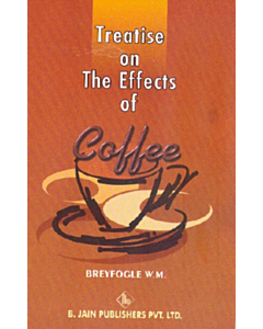 Treatise on the Effects of Coffee