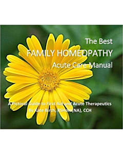 The Best Family Homeopathy Acute Care Manual