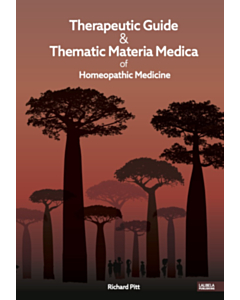 Therapeutic Guide & Thematic Materia Medica of Homeopathic Medicine