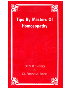 Tips by Masters of Homeopathy
