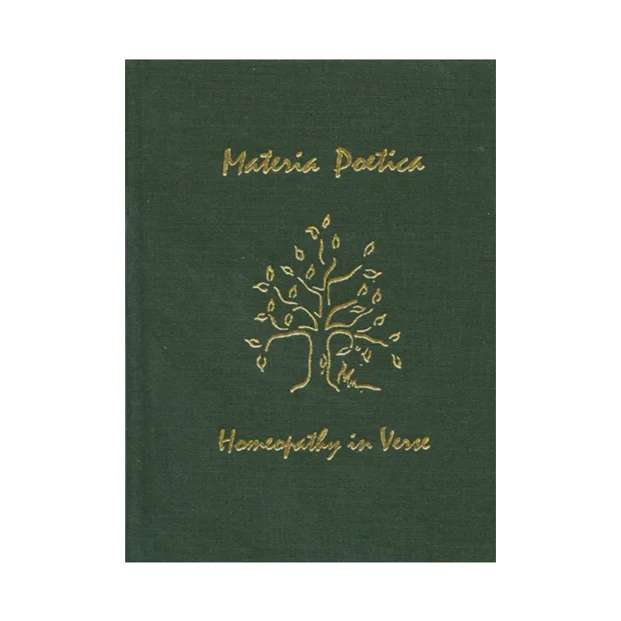 Materia Poetica: Homeopathy in Verse 健康・医学 Materia Poetica